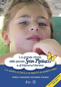 La grande storia della piccola Sara Mariucci e di Mamma Morena