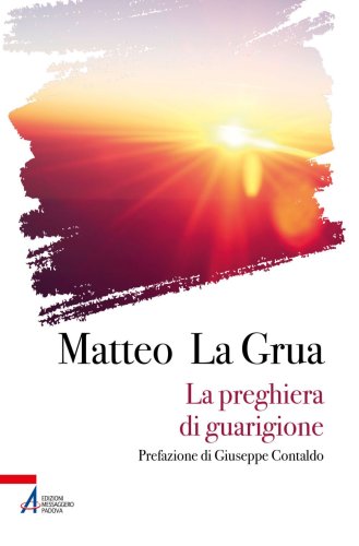 La preghiera di guarigione