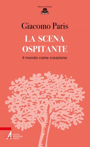 La scena ospitante - Il mondo come creazione