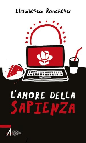 L'amore della sapienza - Un ragazzo cerca il segreto della vita