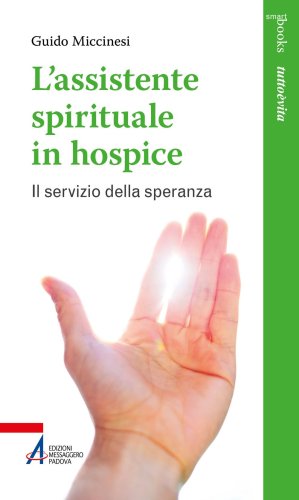 L'assistente spirituale in Hospice - Il servizio della speranza