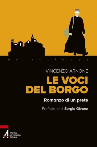 Le voci del borgo. Romanzo di un prete