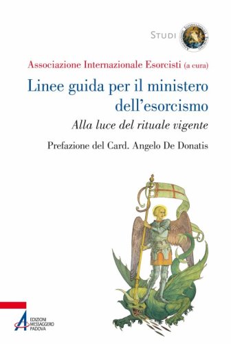 Linee guida per il ministero dell'esorcismo - Alla luce del rituale vigente