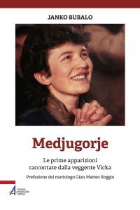 Medjugorje - Le prime apparizioni raccontate dalla veggente Vicka