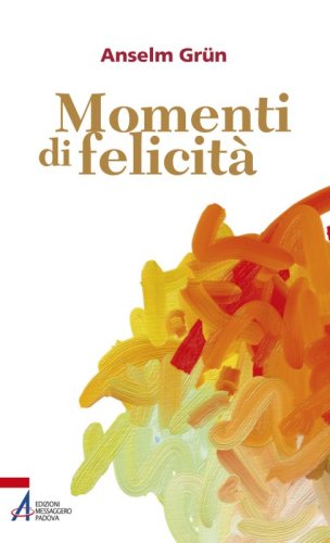 Momenti di felicità