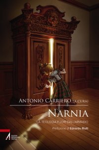 Narnia - La teologia fuori dall'armadio