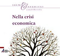 Nella crisi economica - Salmi & Preghiere