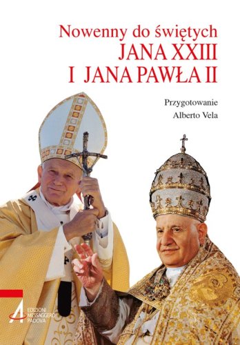 Nowenny do swietych JANA XXIII I JANA PAWLA II