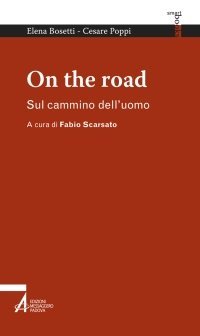 On the road - Sul cammino dell'uomo