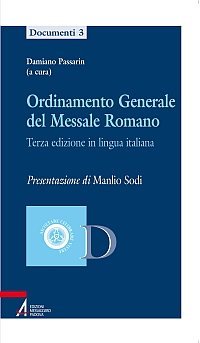 Ordinamento generale del Messale Romano - Terza edizione in lingua italiana