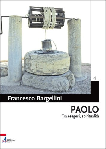 Paolo - Tra esegesi e spiritualità