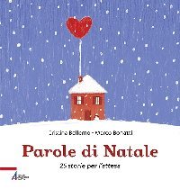 Parole di Natale - 25 storie per l'attesa