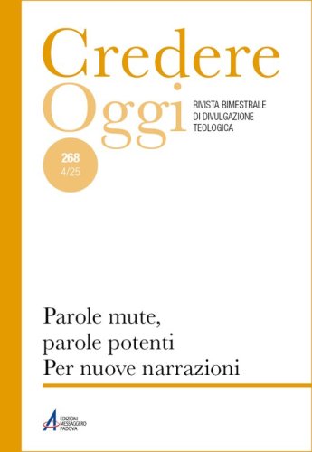Parole mute, parole potenti. Per nuove narrazioni - CredOg XLV (4/2025) n. 268