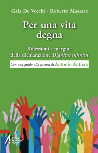 Per una vita degna - Riflessioni a margine della dichiarazione Dignitas infinita