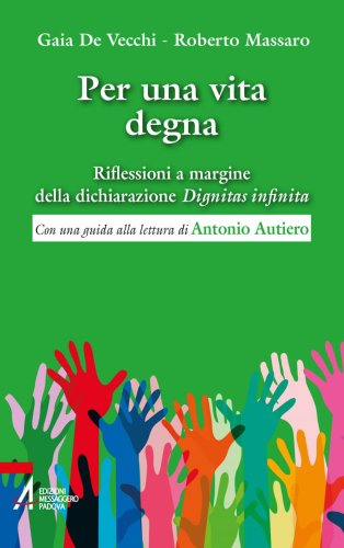 Per una vita degna - Riflessioni a margine della dichiarazione Dignitas infinita