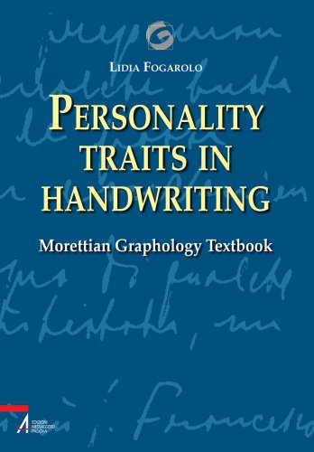 Personality Traits in Handwriting - Morettian Graphology Textbook