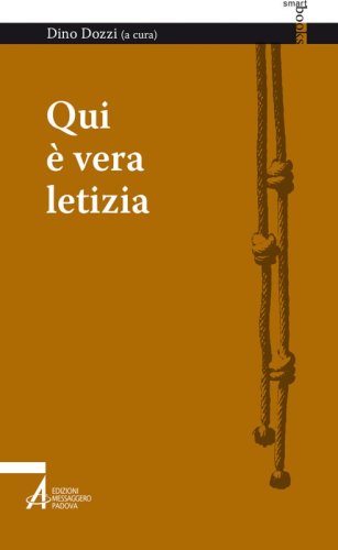 Qui è vera letizia - Riflessioni francescane