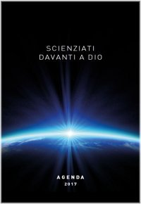 Scienziati davanti a Dio - Agenda 2017