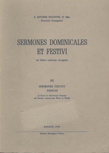 Sermones dominicales et festivi ad fidem codicum recogniti - III - III. Sermones festivi - Indices