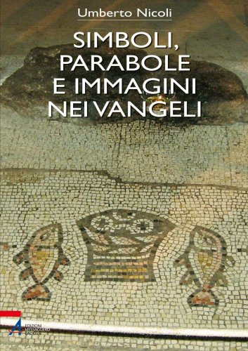 Simboli, parabole e immagini nei Vangeli