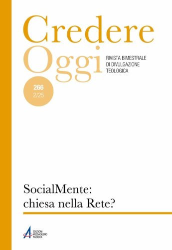 SocialMente: chiesa nella Rete? - CredOg XLV (2/2025) n. 266