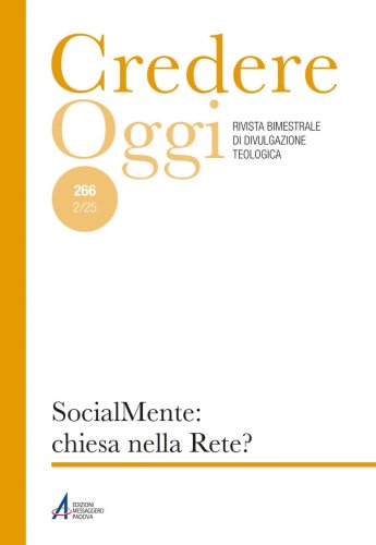 SocialMente: chiesa nella Rete? - CredOg XLV (2/2025) n. 266