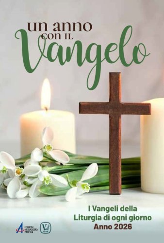 Un anno con il Vangelo - I Vangeli della liturgia di ogni giorno. Anno 2026