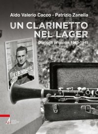 Un clarinetto nel Lager - Diario di prigionia 1943-1945