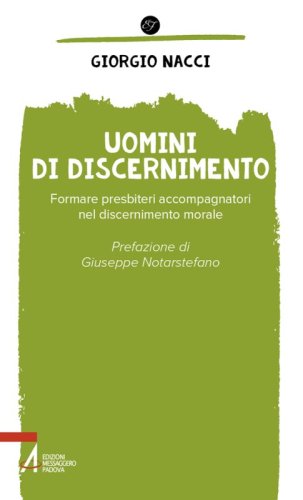 Uomini di discernimento - Formare presbiteri accompagnatori nel discernimento morale