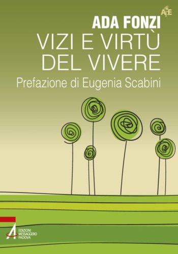 Vizi e virtù del vivere