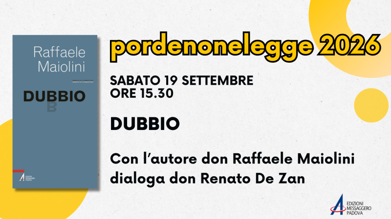 Don Raffaele Maiolini a Pordenonelegge 2026 con il libro “Dubbio”